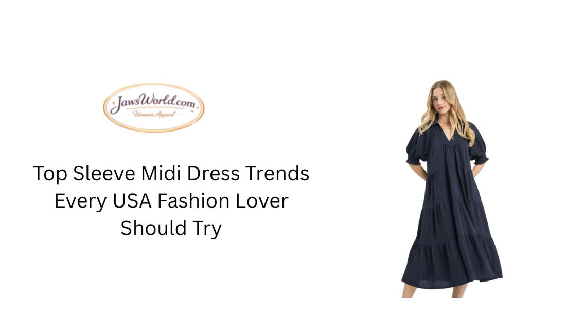 Top Sleeve Midi Dress Trends Every USA Fashion Lover Should Try