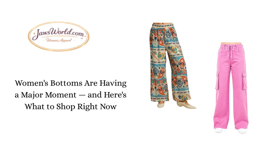 Women's Bottoms Are Having a Major Moment — and Here's What to Shop Right Now